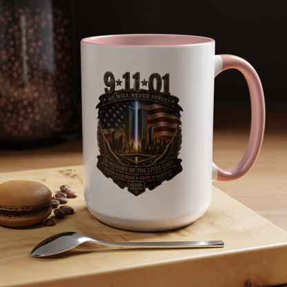 9/11 Memorial Coffee Mug — 'We Will Never Forget' Tribute Accent Mug
