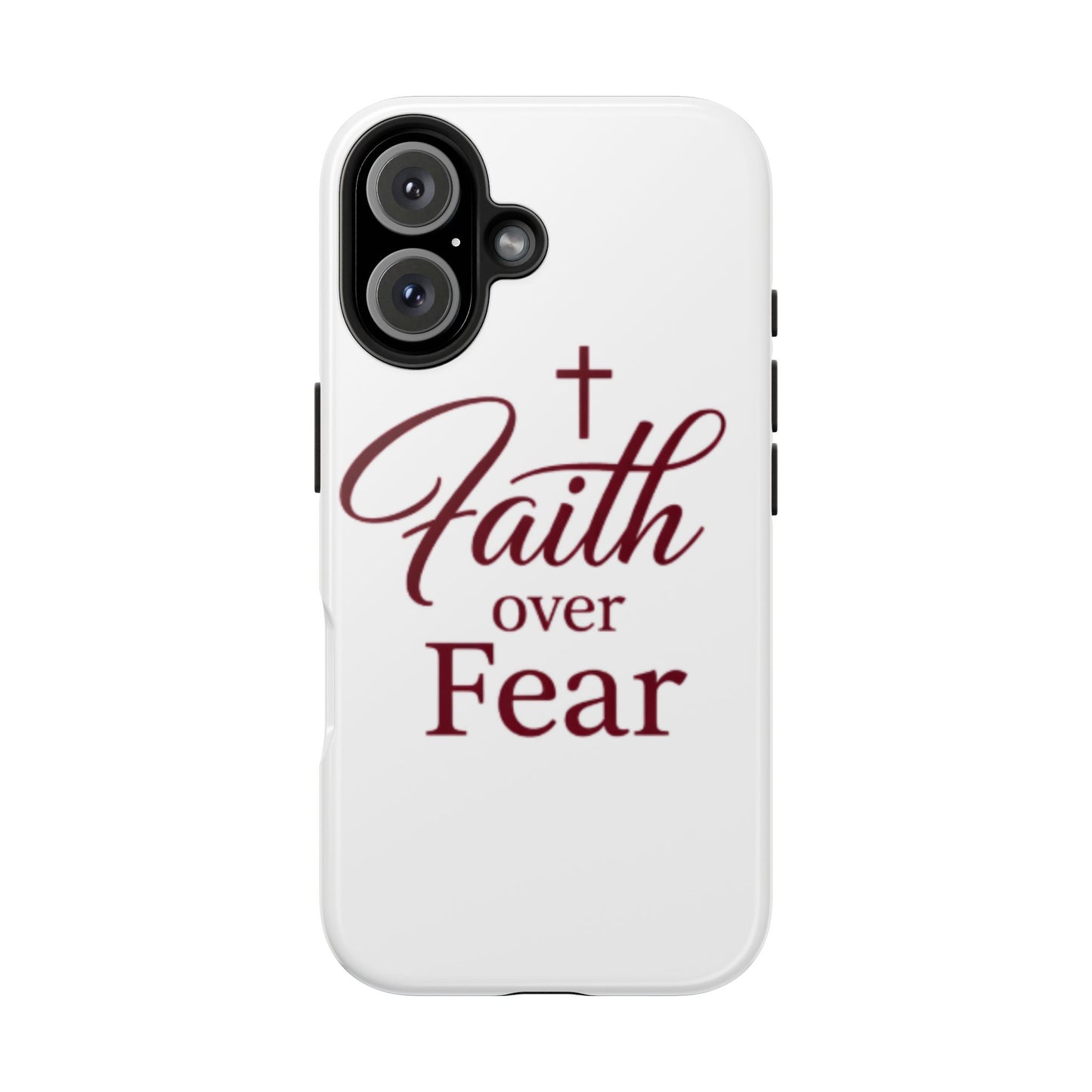 Faith Over Fear Tough Phone Case — Christian Inspirational Protective Phone Cover