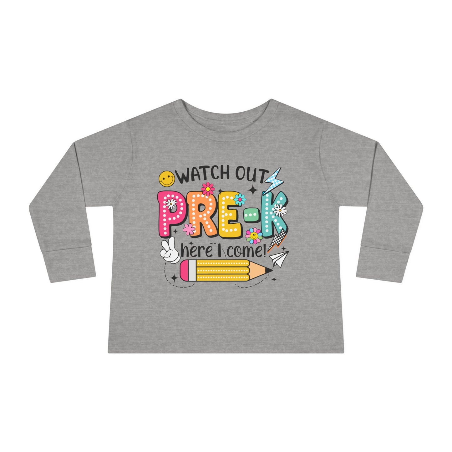 Pre-K Toddler Long Sleeve Tee - "Watch Out Pre-K Here I Come" Back-to-School Shirt