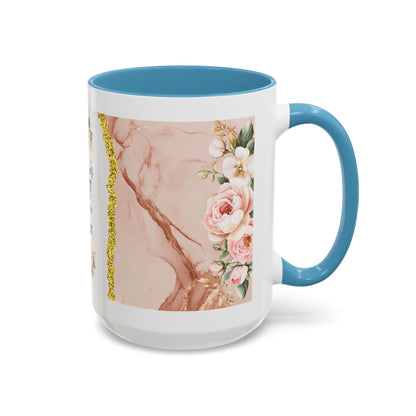 Mother's Heart Floral Accent Coffee Mug – “A Mother's Heart…Where Love Speaks the Loudest” (11/15oz)