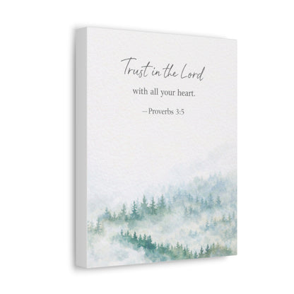 Stretched Canvas - "Trust in the Lord" Proverbs 3:5 Watercolor Forest Wall Art