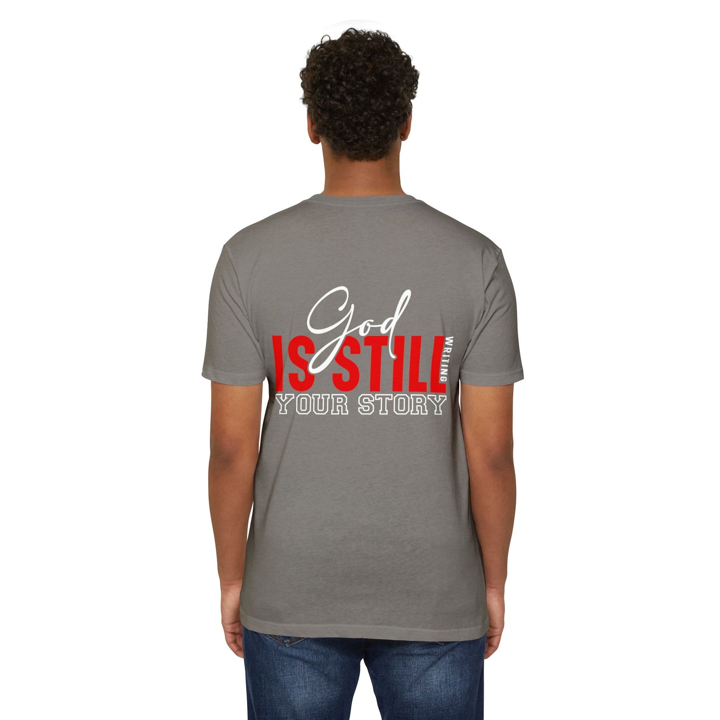 God Is Still Writing Your Story T-Shirt