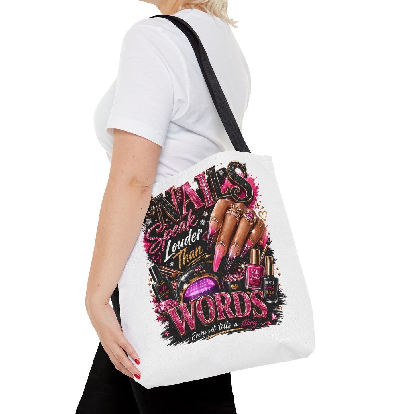 Nails Speak Louder Than Words Tote Bag – Glam Nail Technician Gift