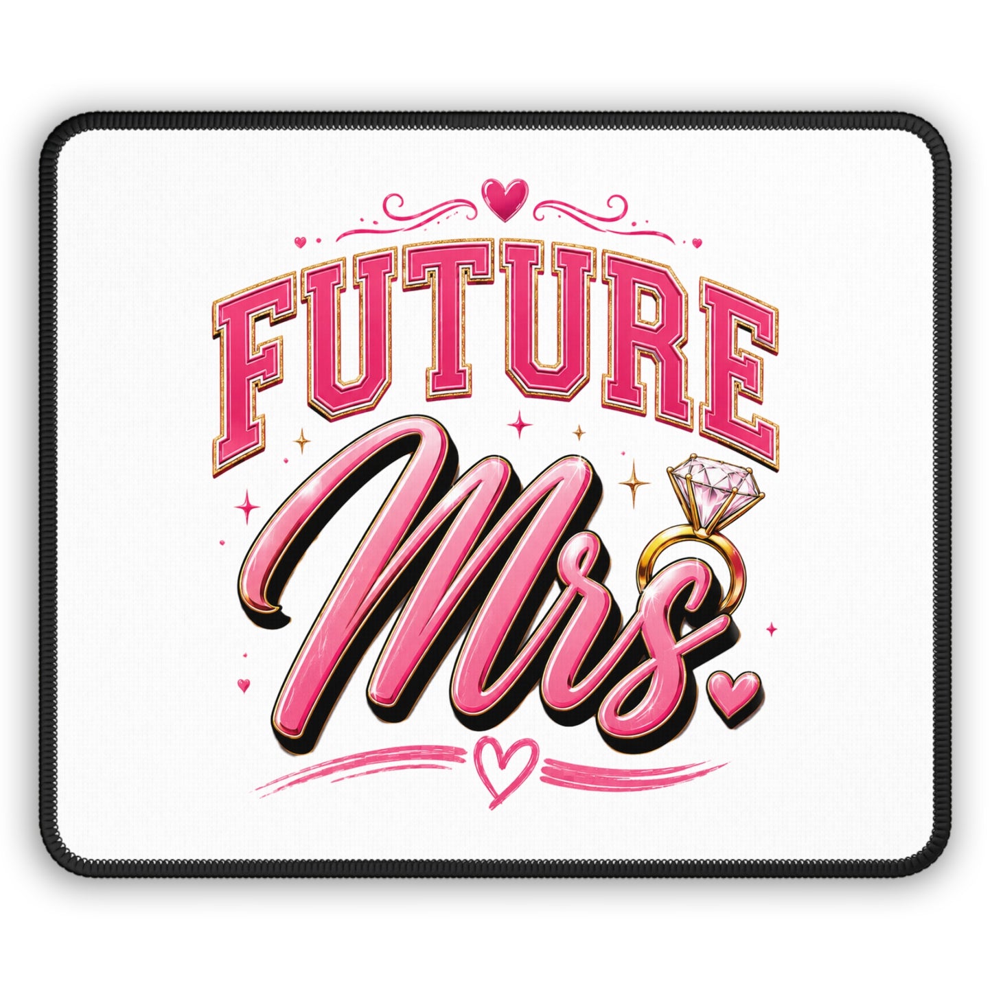 Future Mrs Gaming Mouse Pad — Bridal Engagement Ring Desk Mat
