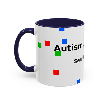 Autism Awareness Accent Mug - "See the Ability" Coffee Cup