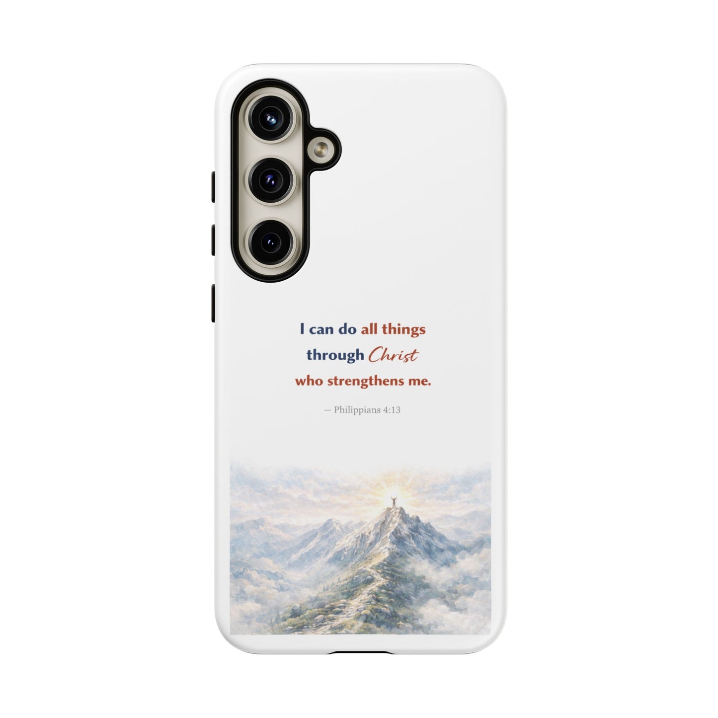 Christian Phone Case – “I Can Do All Things Through Christ” Inspirational Tough Case