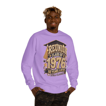 1976 Class Reunion Sweatshirt — 50 Years Later "Still Classy"