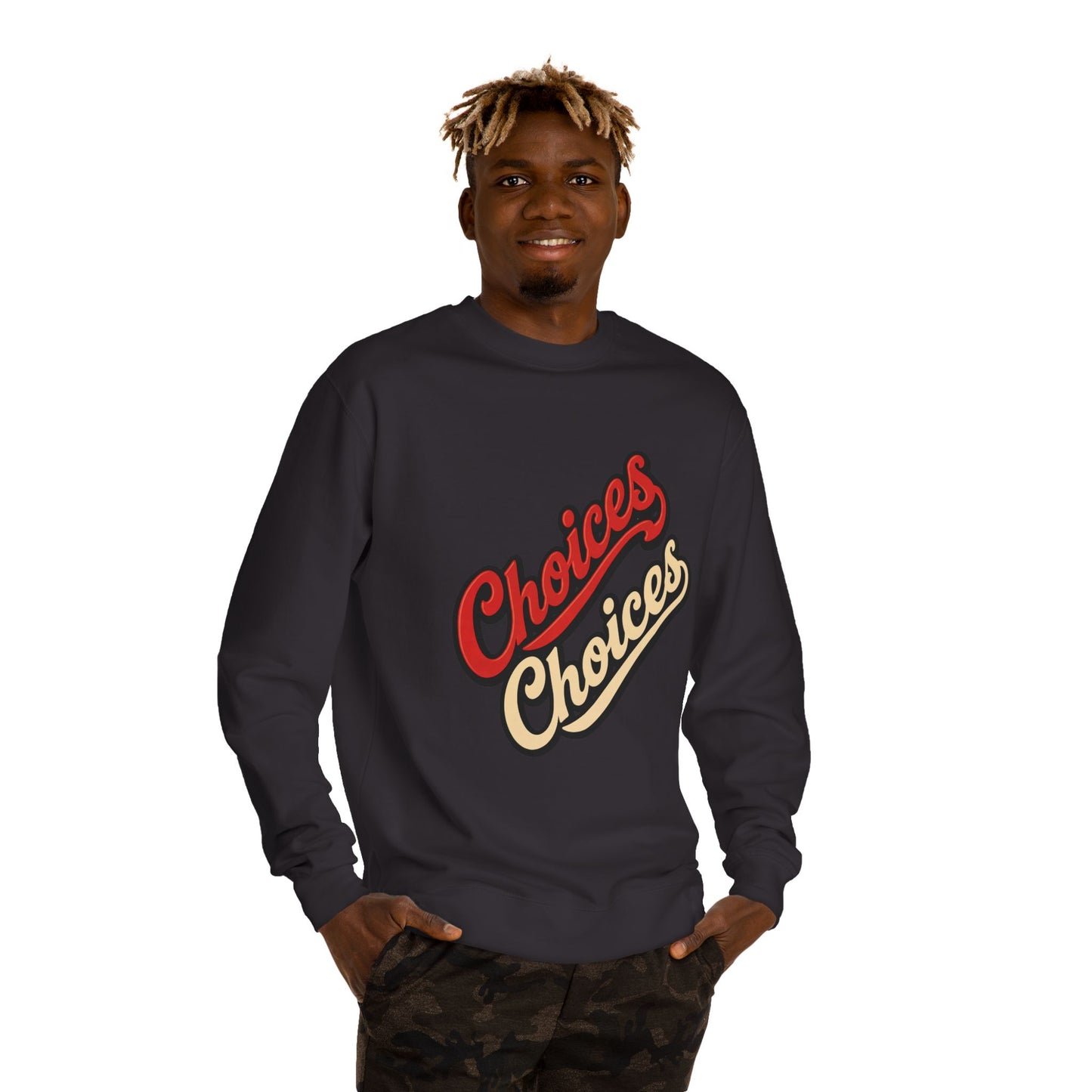 Choices Choices Crewneck Sweatshirt – Retro Script Graphic Pullover
