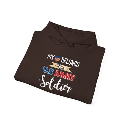 My Heart Belongs to a U.S. Army Soldier Hoodie