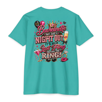 Bachelorette Party T-Shirt — "Not Just a Night Out, It’s Her Last Fling Before the Ring"