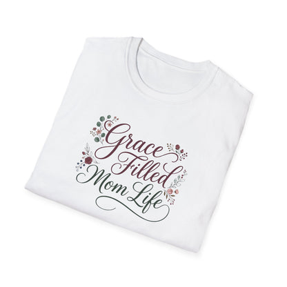 Grace-Filled Mom Life T-Shirt