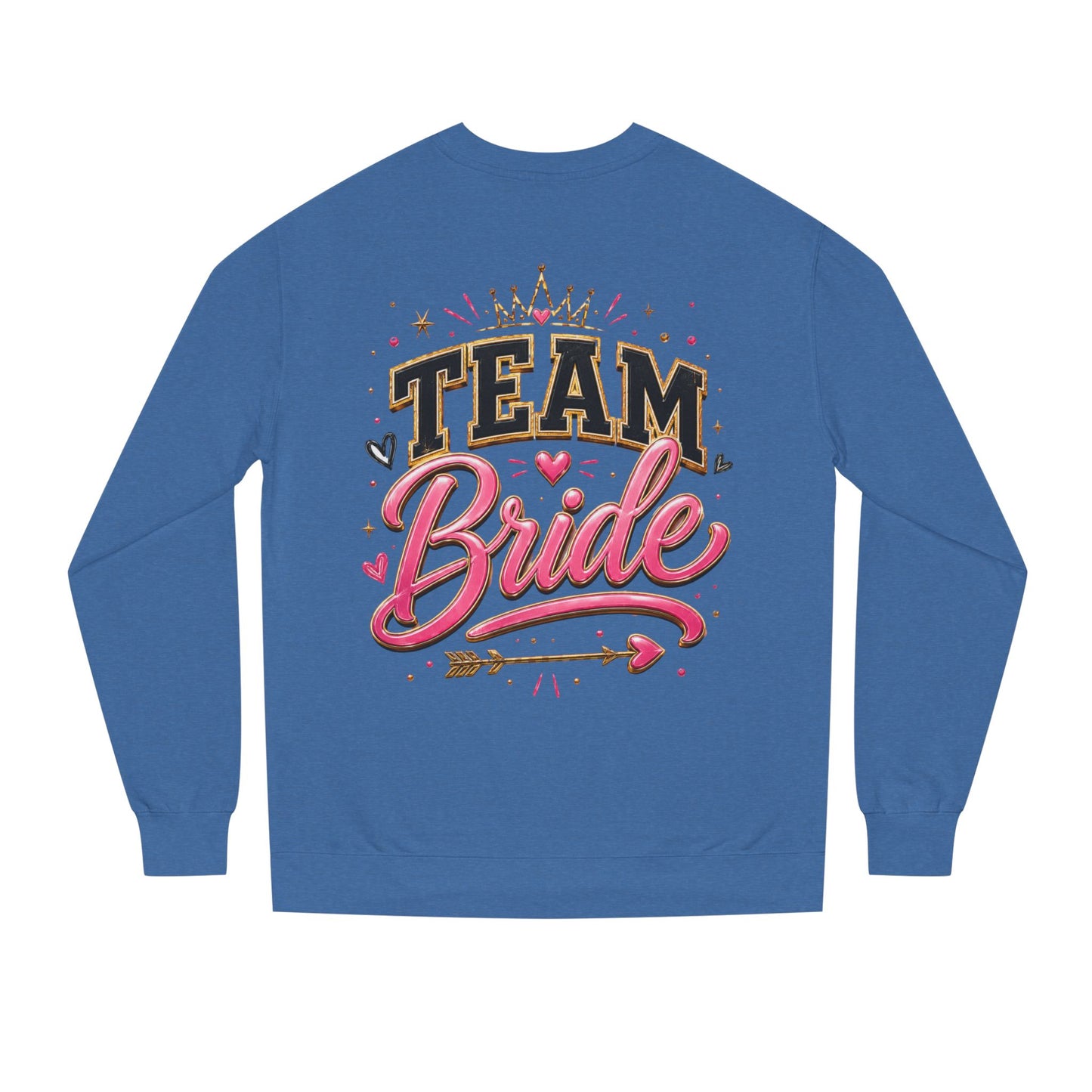 Team Bride Sweatshirt
