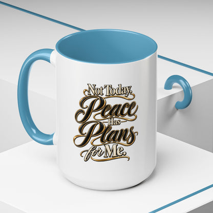 Peace Has Plans for Me Coffee Mug — Inspirational Faith Morning Mug