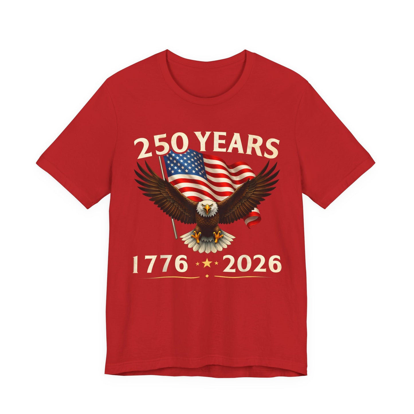 250 Years 1776-2026 Eagle Flag T-Shirt — Patriotic 250th Anniversary Tee