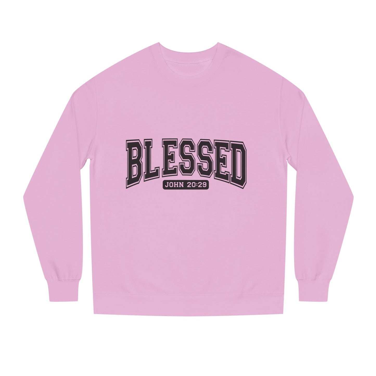 Blessed Crewneck Sweatshirt - John 20:29 Christian Pullover