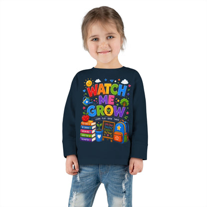 Watch Me Grow Toddler Long Sleeve Tee — Back to School Cute Growth Shirt