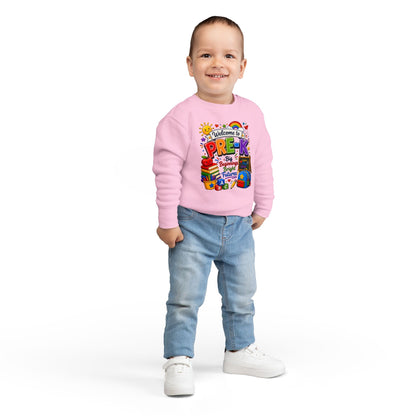 Welcome to Pre-K Toddler Sweatshirt — Big Beginnings Bright Futures