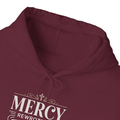 Mercy Rewrote My Story  Hoodie