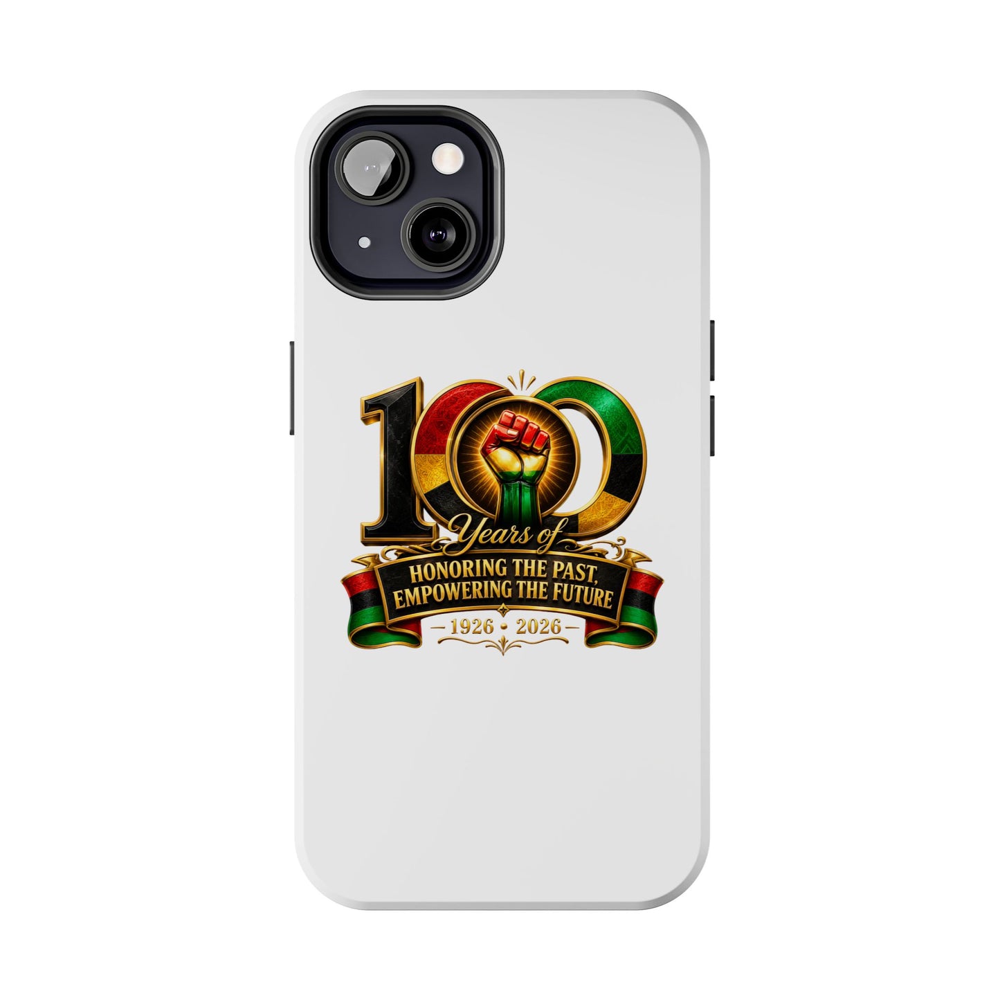 Tough Phone Case — 100 Years: Honoring the Past, Empowering the Future (1926–2026)
