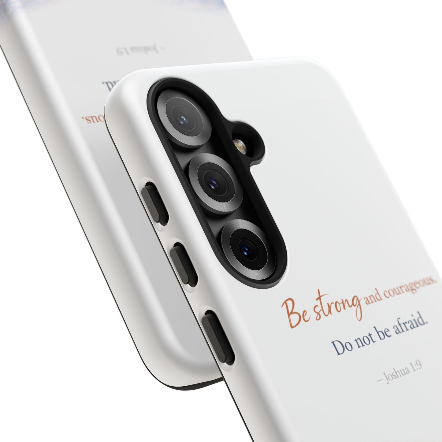 Inspirational 'Be Strong and Courageous' Phone Case