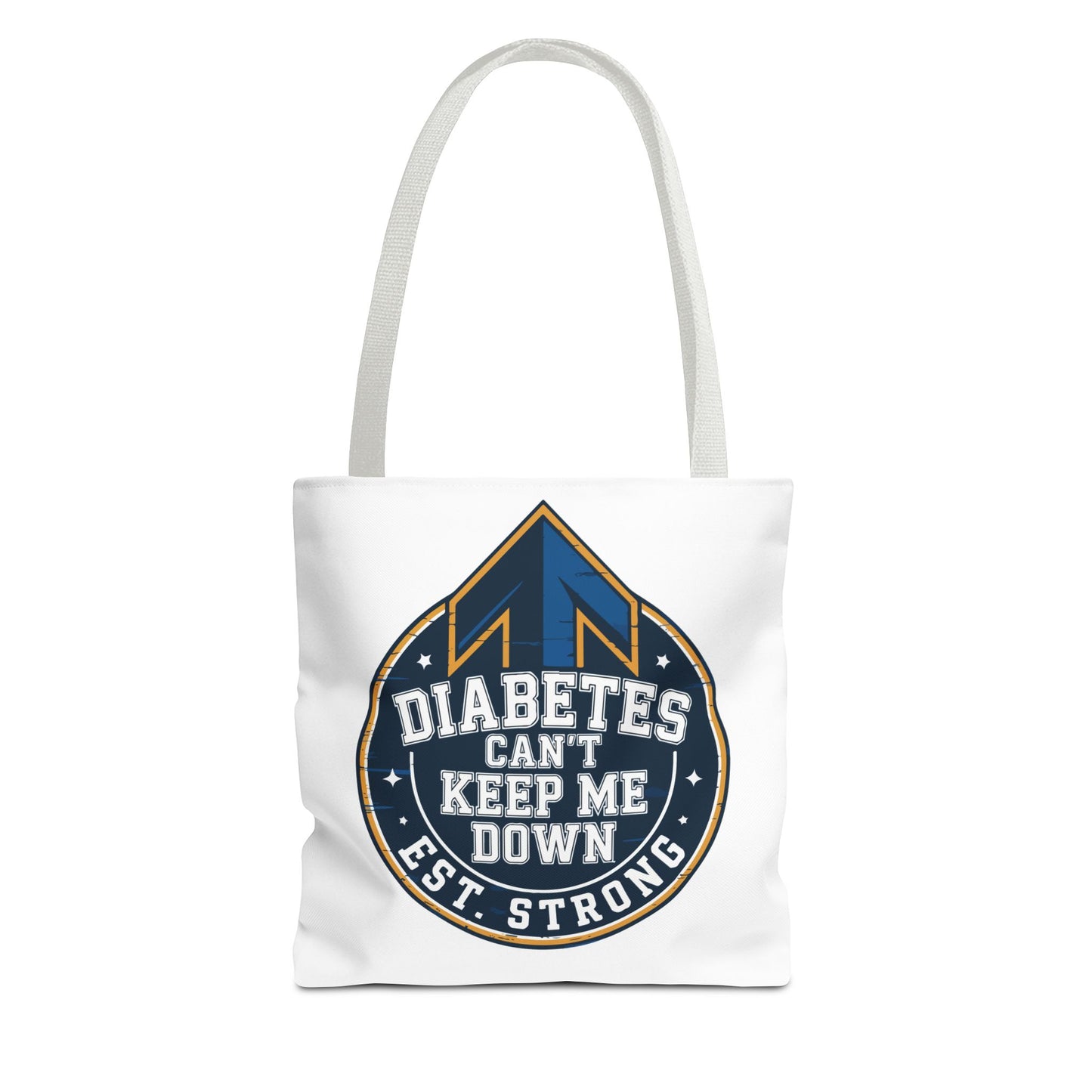 Diabetes Can't Keep Me Down Tote Bag — Inspirational Diabetes Awareness Shopper