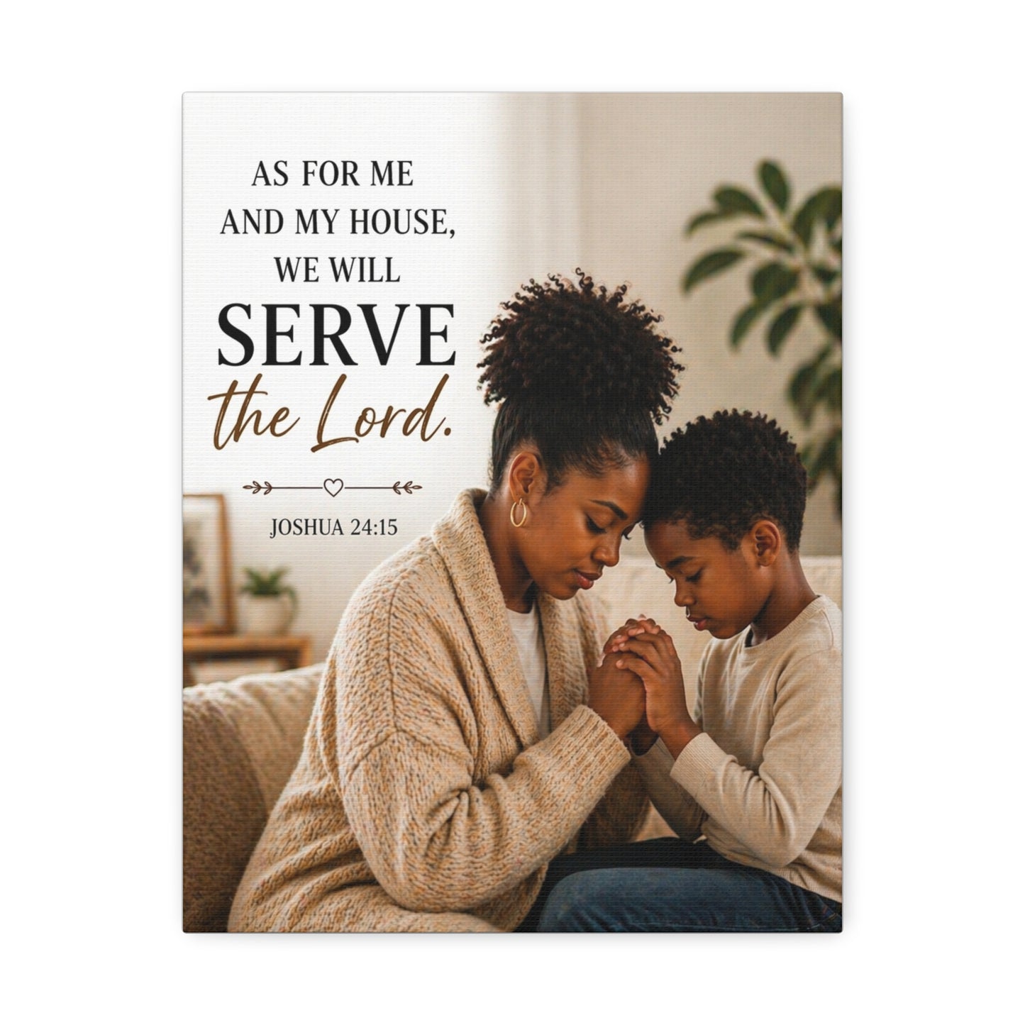 Serve the Lord Canvas Wall Art — Joshua 24:15 Family Prayer Stretched Canvas
