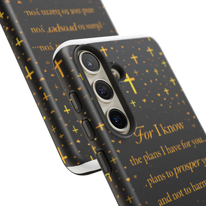 Phone Case — "For I Know" Jeremiah 29:11 Gold Cross Christian Tough Case
