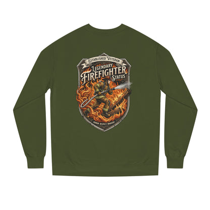 Legendary Firefighter Status Sweatshirt — Established Veteran Badge Crewneck