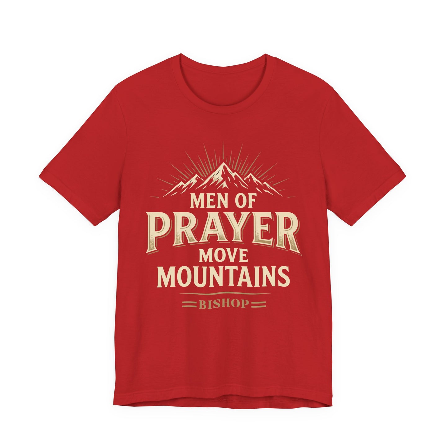 Men of Prayer Move Mountains T‑Shirt
