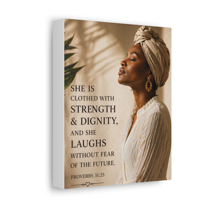 Proverbs 31:25 Stretched Canvas – Strength & Dignity Wall Art