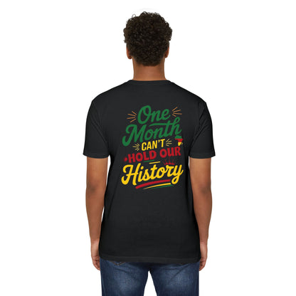 One Month Can't Hold Our History T-Shirt