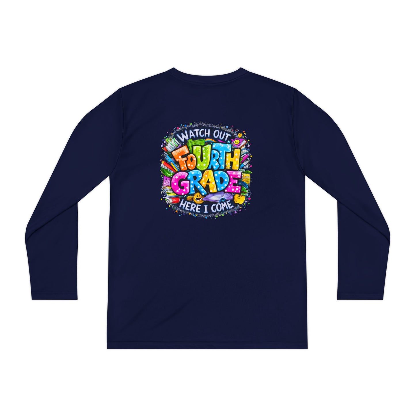 Fourth Grade Kids Long Sleeve Tee — "Watch Out Fourth Grade Here I Come"