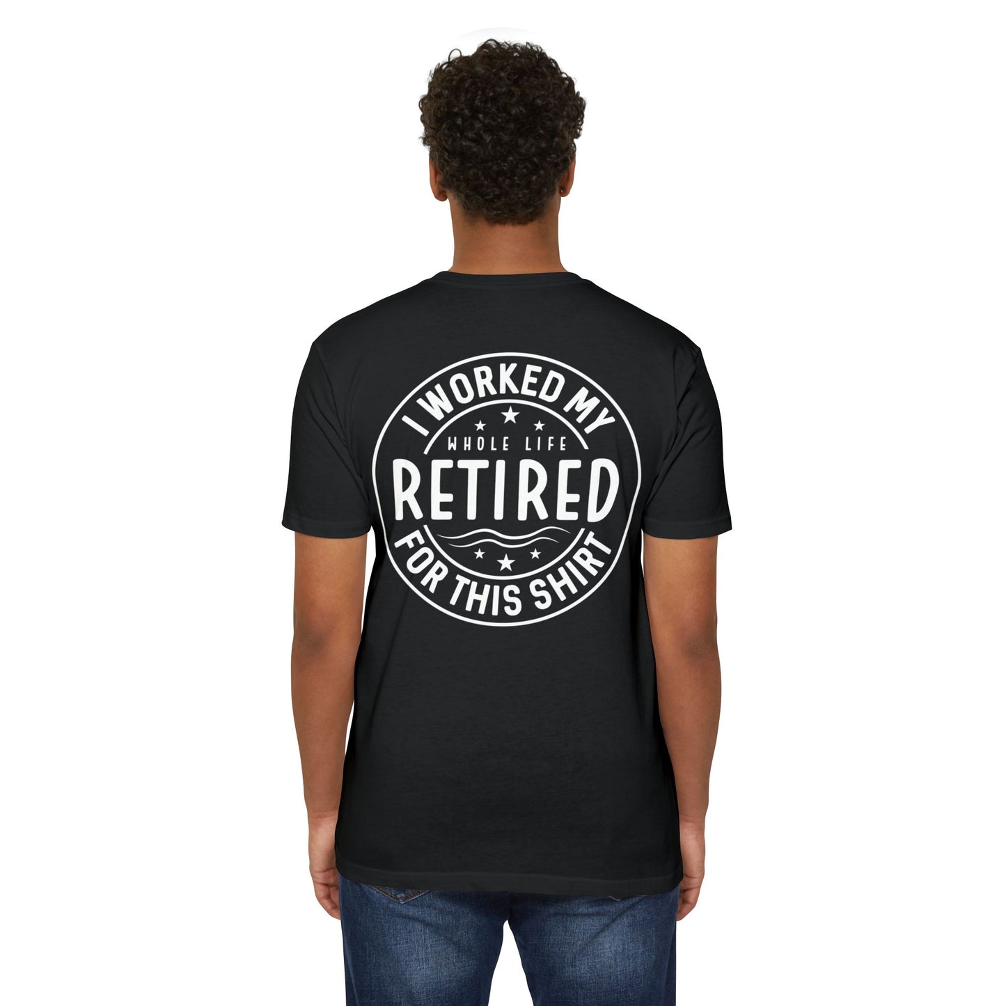 Retired For This Shirt T-Shirt — Funny Retirement Gift Tee
