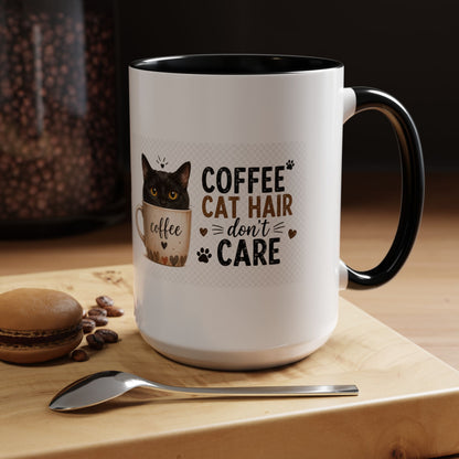 Coffee & Cat Hair Mug — "Coffee, Cat Hair, Don't Care" Accent Ceramic Coffee Mug (11/15oz)