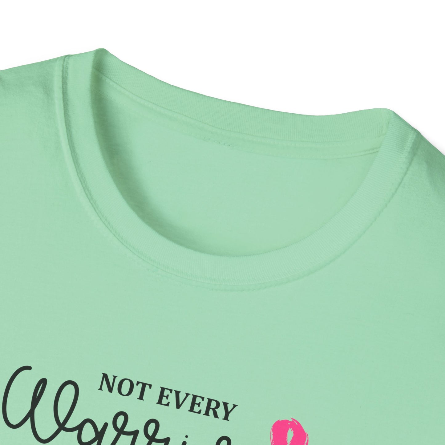 Not Every Warrior Wears Armor Breast Cancer Warrior T-Shirt