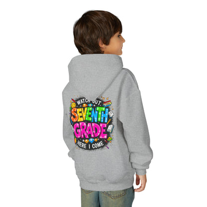Seventh Grade Hoodie — "Watch Out Seventh Grade Here I Come" Kids Back-to-School Sweatshirt