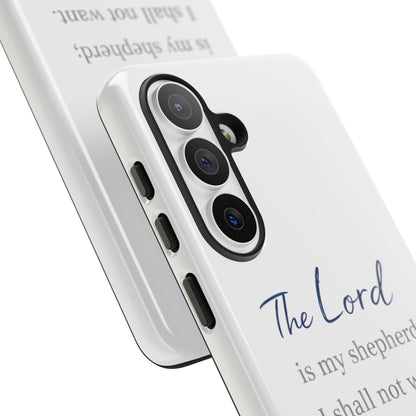 Psalm 23:1 Phone Case — "The Lord is my shepherd; I shall not want" Christian Protective Cover