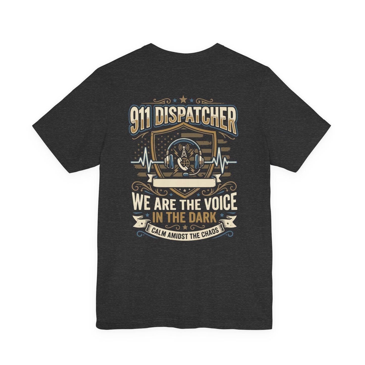 911 Dispatcher T‑Shirt — "We Are the Voice in the Dark" Emergency Responder Tee