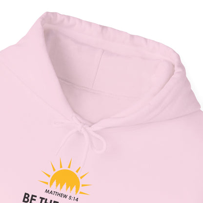 Be the Light of the World  - Matthew 5:14 Hoodie