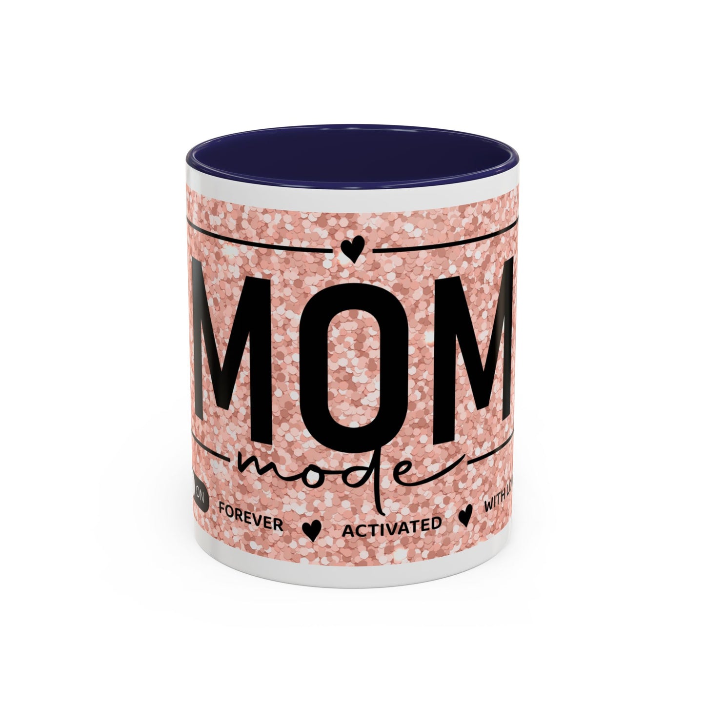 Mom Mode Glitter Accent Coffee Mug – 'Mom Mode' Rose Gold Sparkle (11/15oz)