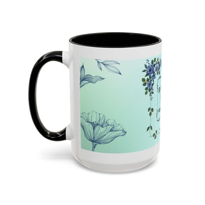 Mother's Heart Floral Accent Coffee Mug — "A Mother's Heart Never Fades"