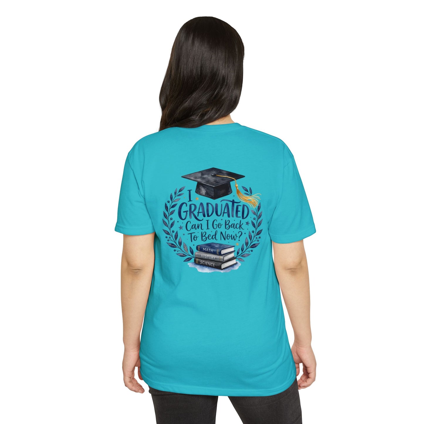 Graduation T-Shirt - "I Graduated, Can I Go Back to Bed Now?" Cap & Books Tee