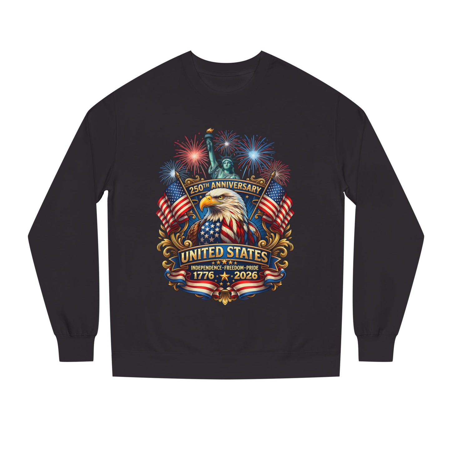 250th Anniversary United States Sweatshirt — Patriotic Eagle, Flags & Fireworks (1776–2026)