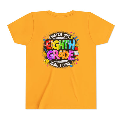 Eighth Grade Kids T‑Shirt — "Watch Out, Eighth Grade Here I Come" Back-to-School Tee
