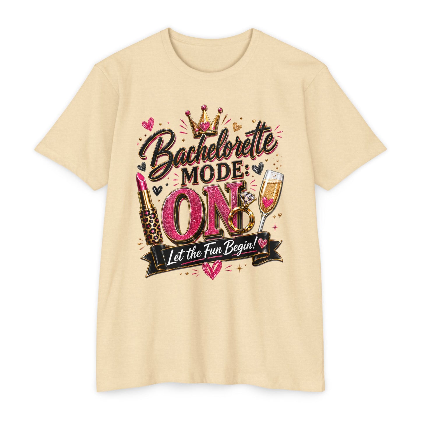 Bachelorette Mode On T-Shirt — 'Let the Fun Begin' Bachelorette Party Tee
