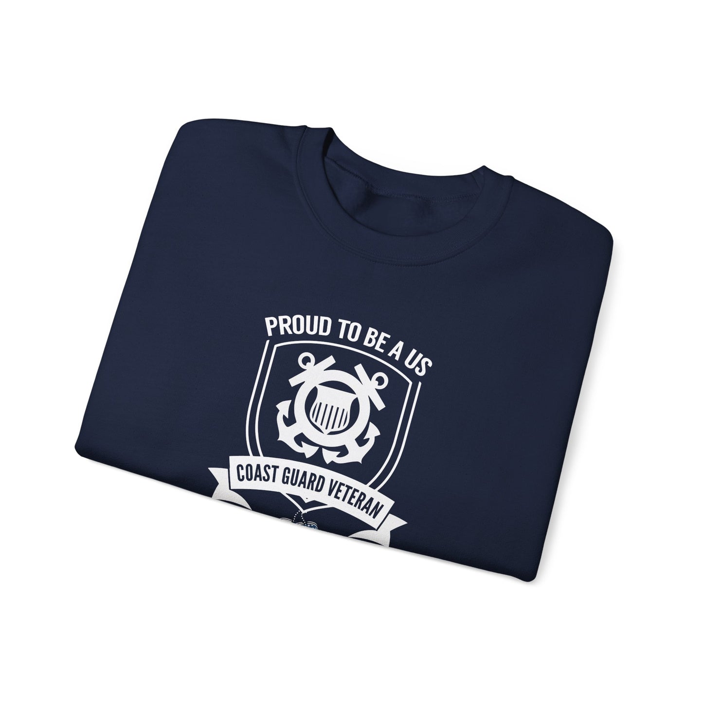 Proud to Be a US Coast Guard Veteran Sweatshirt
