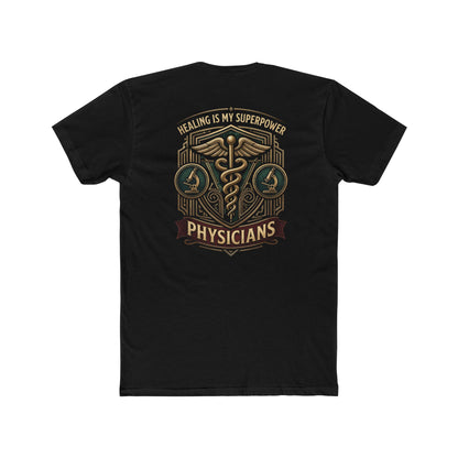 Physicians Tee — "Healing Is My Superpower" Medical Caduceus Shirt