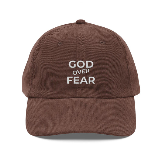 God Over Fear Vintage Corduroy Cap — Embroidered Christian Baseball Hat