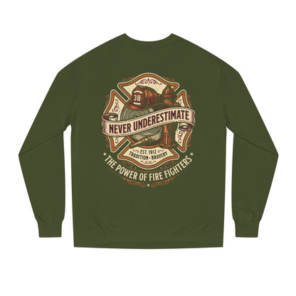 Firefighter Crewneck Sweatshirt — "Never Underestimate" Vintage Firefighter Badge
