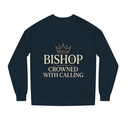 Bishop Sweatshirt - "Crowned With Calling" Religious Crewneck